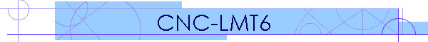 CNC-LMT6