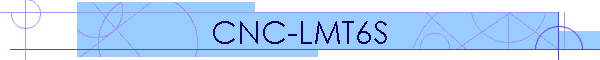 CNC-LMT6S