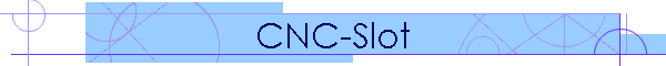 CNC-Slot