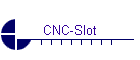 CNC-Slot