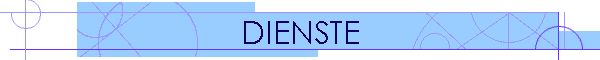 DIENSTE